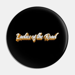 Ladies of the Road (King Crimson) Pin