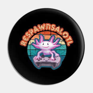 Respawnsalotl Axolotl Gamer Pin