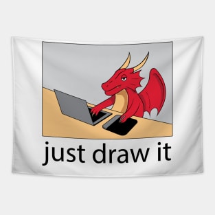 Cute DRAGON "Just Draw It" Tapestry