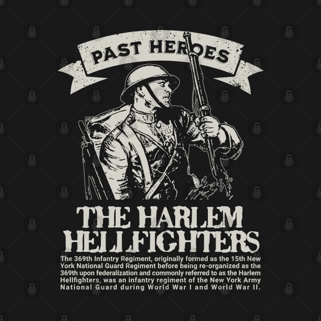 The Harlem Hellfighters - WW1 Past Heroes by Distant War
