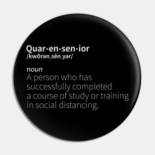 Quarantined Senior Definition Pin