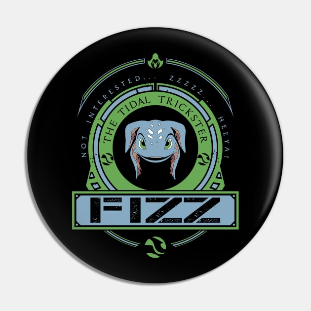 FIZZ - LIMITED EDITION Pin by DaniLifestyle