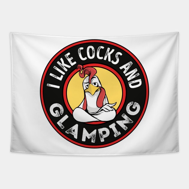 I like Cocks and Glamping Funny Gay Pride Rooster Tapestry by qwertydesigns