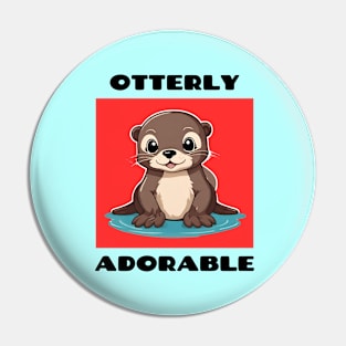 Otterly Adorable | Otter Pun Pin