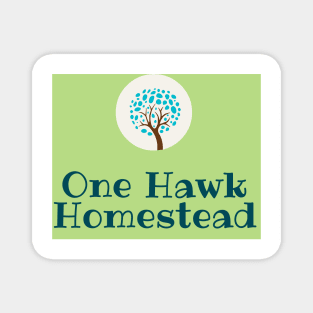 One Hawk Homestead Design #2 Magnet