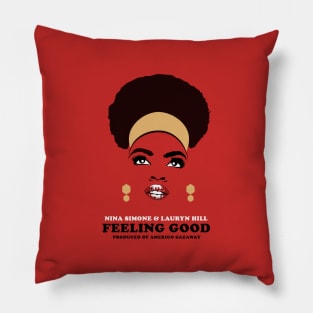 Feeling Good Nina Simone Pillow