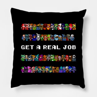 Get A Job Pillow