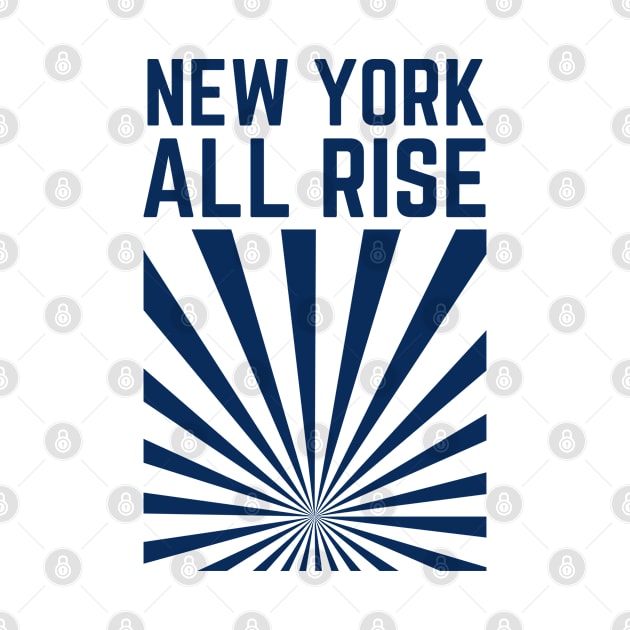 New York All Rise by Museflash