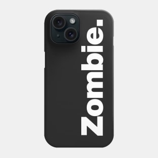 Zombie Phone Case