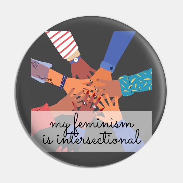 My feminism is intersectional. Pin by She+ Geeks Out