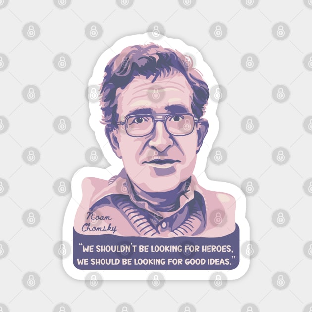 Noam Chomsky Portrait and Quote Magnet by Slightly Unhinged