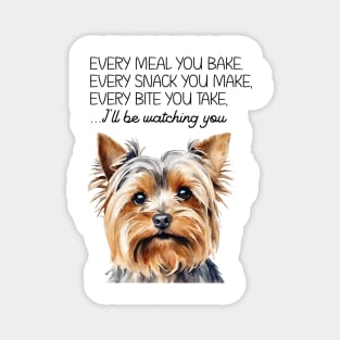 Every meal you bake funny Yorkie Yorkshire terrier watercolor art Magnet