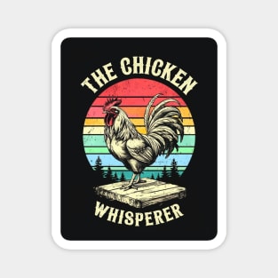 Fowl Talk: The Chicken Whisperer Magnet