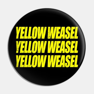 yellow weasel Pin