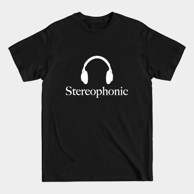 Stereophonic - Standard - Music Is Life - T-Shirt