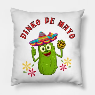 Pickleball DINKO Cinco DE MAYO Funny Pun Pillow