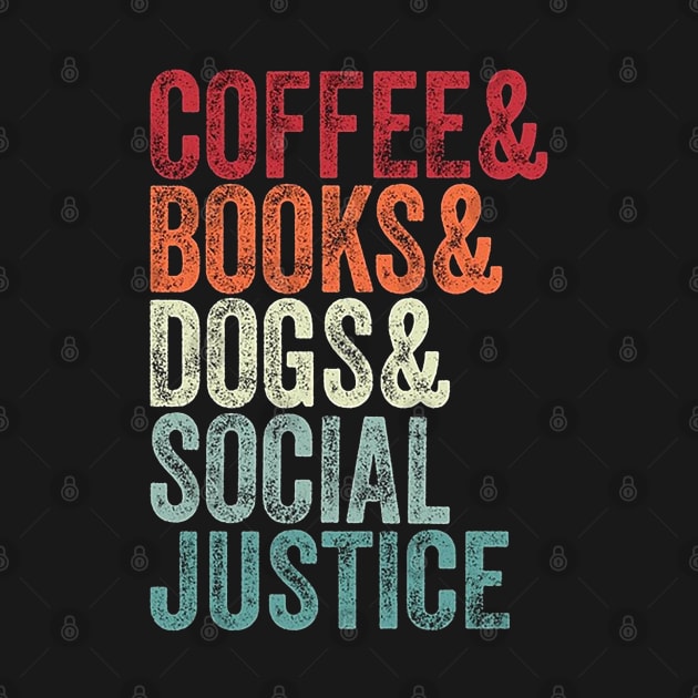 books and coffee and dogs and social justice by rebecca.sweeneyd