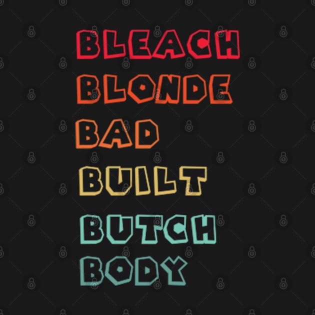 Bleach Blonde Bad Built Butch Body Bleach Blonde Bad Built Butch Body