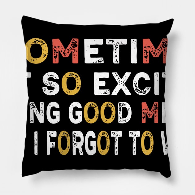 I sometimes get so excited eating good meals that I forgot to work Pillow by Captainstore