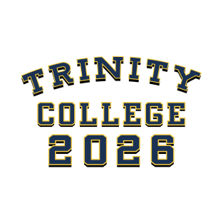 Trinity College Class of 2026 T-Shirt