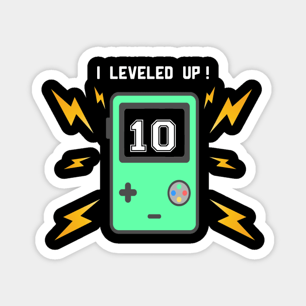 I leveled up 10 years old video games Magnet by Flipodesigner