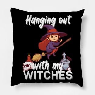 Hanging out with my witches Pillow