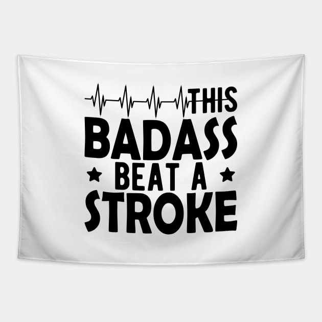 Stroke Survivor - This badass beat a stroke Tapestry by KC Happy Shop