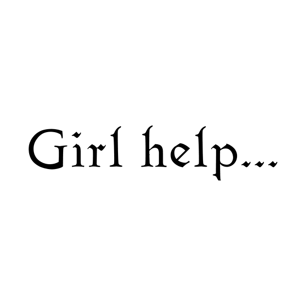 Girl Help by DestructoFrankenstein