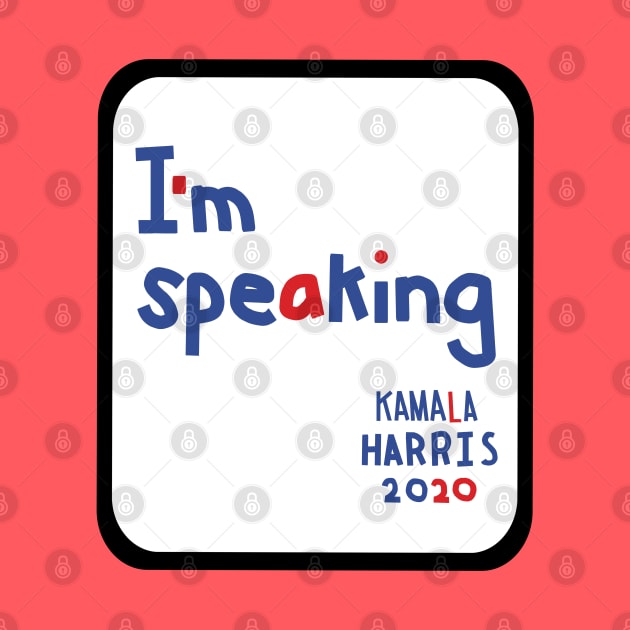 Framed Im Speaking says Kamala Harris Memes by ellenhenryart