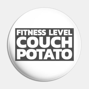 Fitness level: Couch Potato Pin