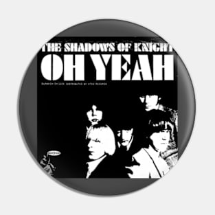 Oh Yeah Garage Rock Classic 1966 Pin