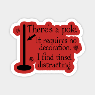 Festivus There's A Pole Magnet