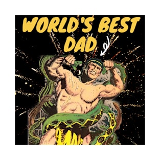 World's Best Dad | Best Fathers Day Gift. T-Shirt