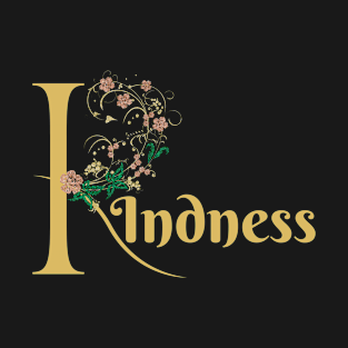 Kindness T-Shirt