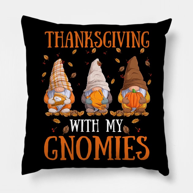 Thanksgiving With My Gnomies Fall Funny Autumn Gnome Pillow by waterbrookpanders