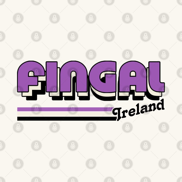 Fingal County Dublin / Retro Style Irish County Design by feck!