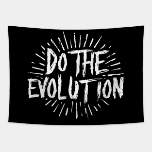 Do The Evolution Tapestry