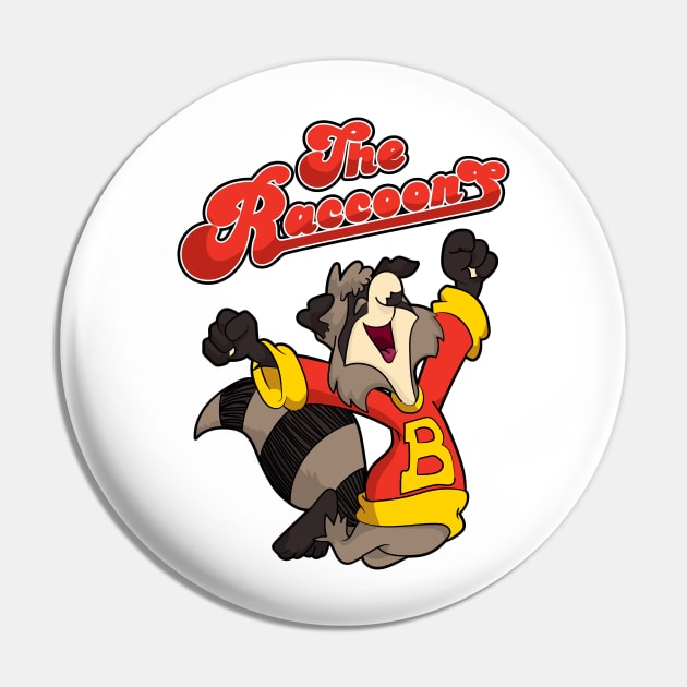 The Raccoons Pin by The Fanatic