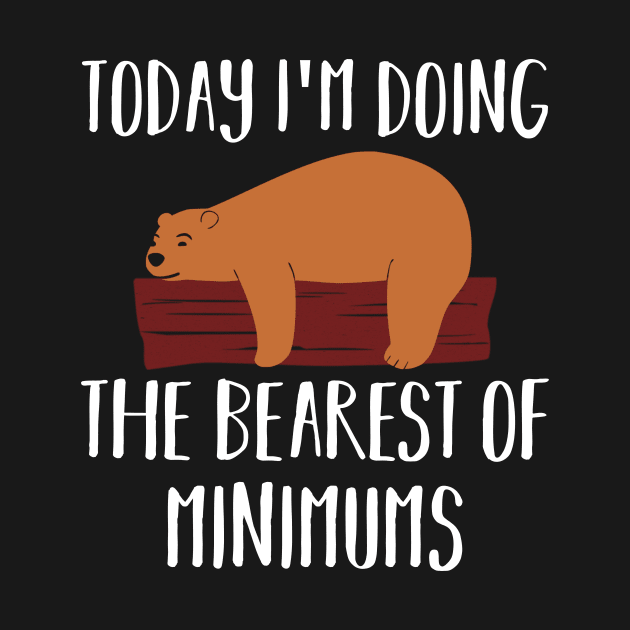 Today I'm doing The Bearest Of Minimums by MMROB