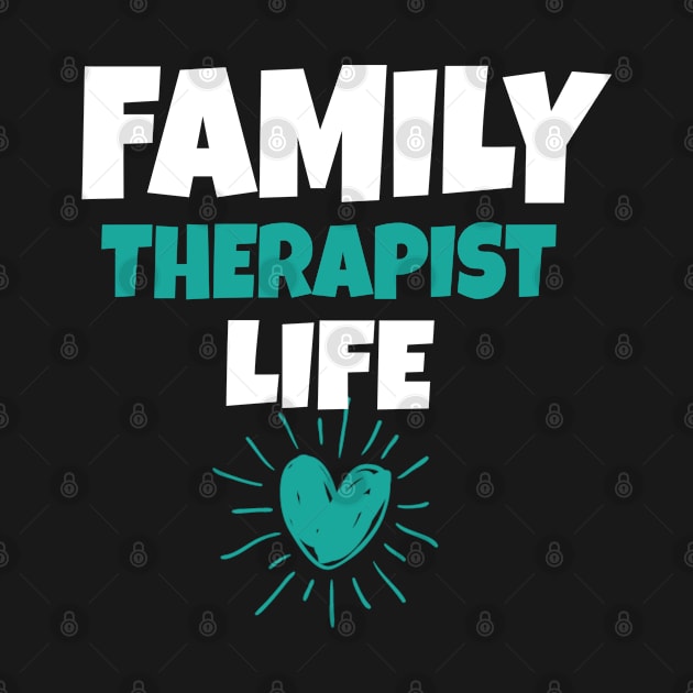 Family Therapist Life by Teesson