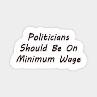 Politicians Magnet