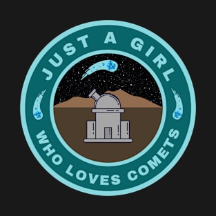 Just a girl who loves Comets T-Shirt