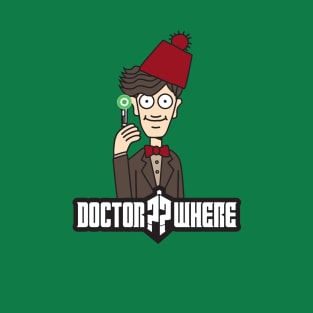 Doctor Where T-Shirt