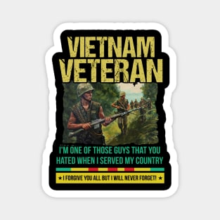 Vietnam Veteran I will never Magnet