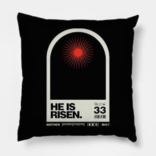 He Is Risen Pillow