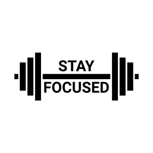 Stay Focused with barbell T-Shirt