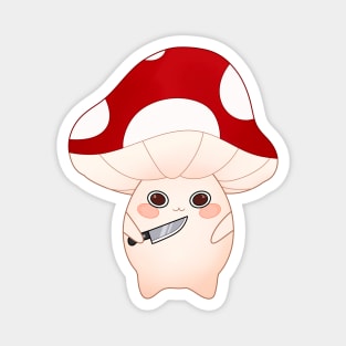 murder mushroom with a knife Magnet