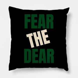 fear the dear Pillow