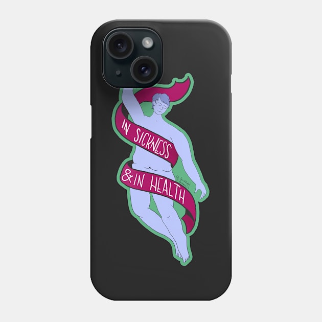 In Sickness and In Health Contour Phone Case by PorchlightPDCo