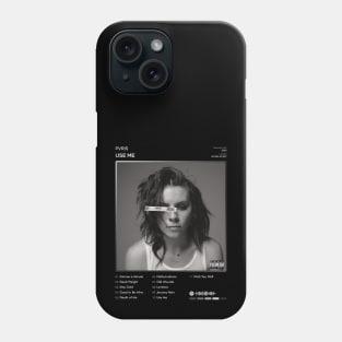 PVRIS - Use Me Tracklist Album Phone Case